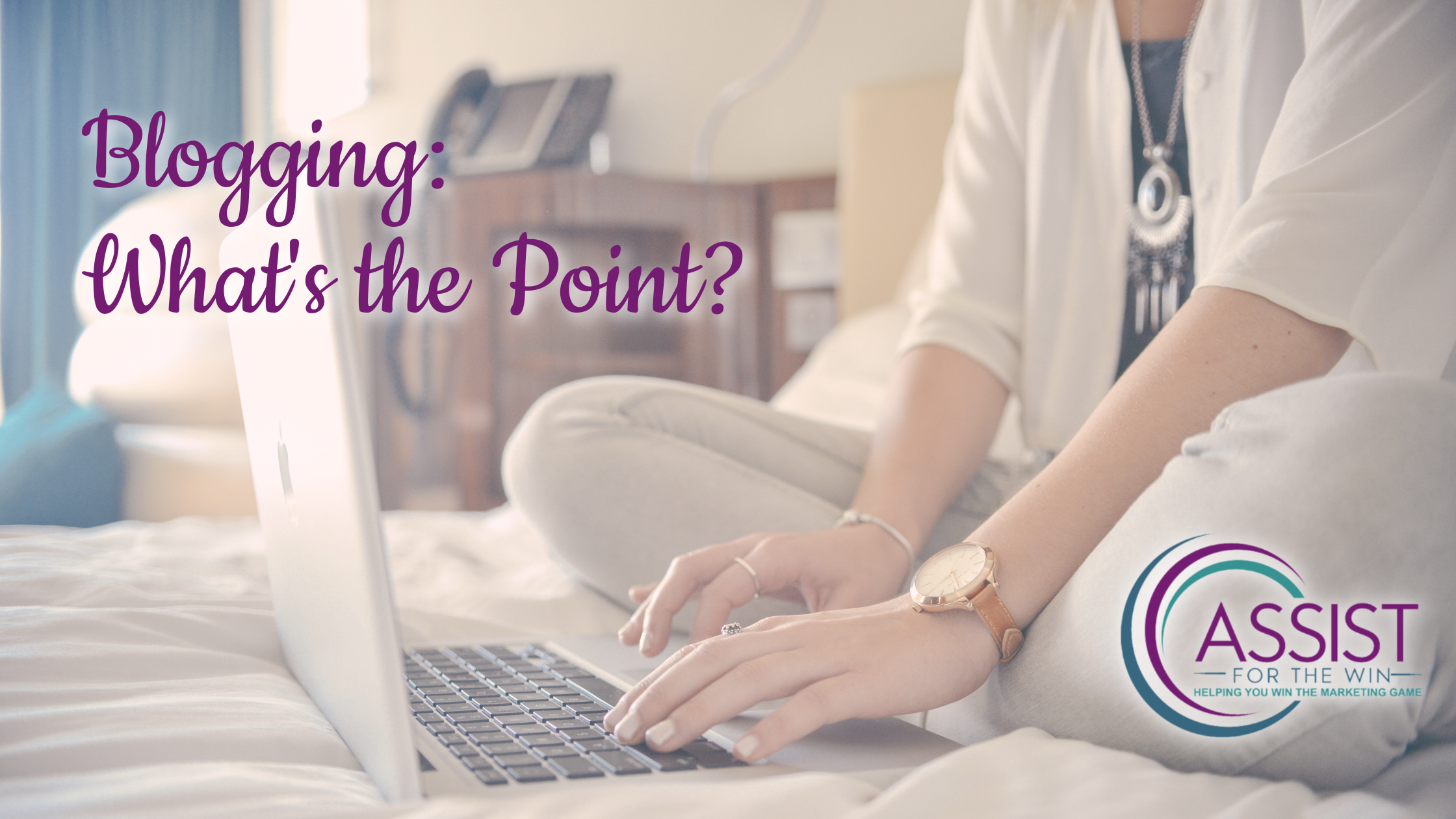 Blogging: Whatâ€™s the Point?