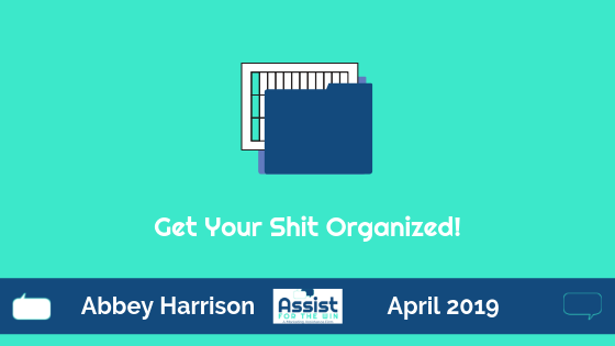 Get Your Shit Organized!