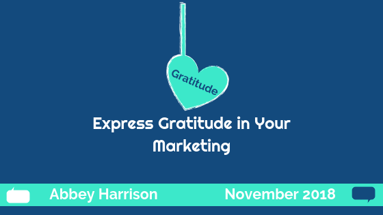 Express Gratitude in Your Marketing